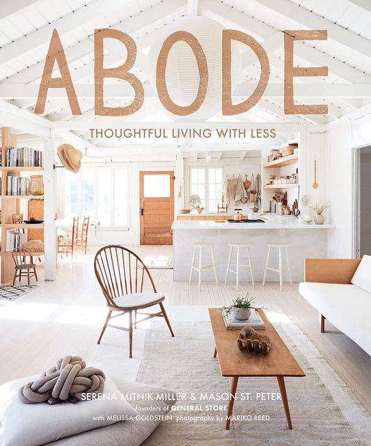 Abode - Thoughtful Living With Less