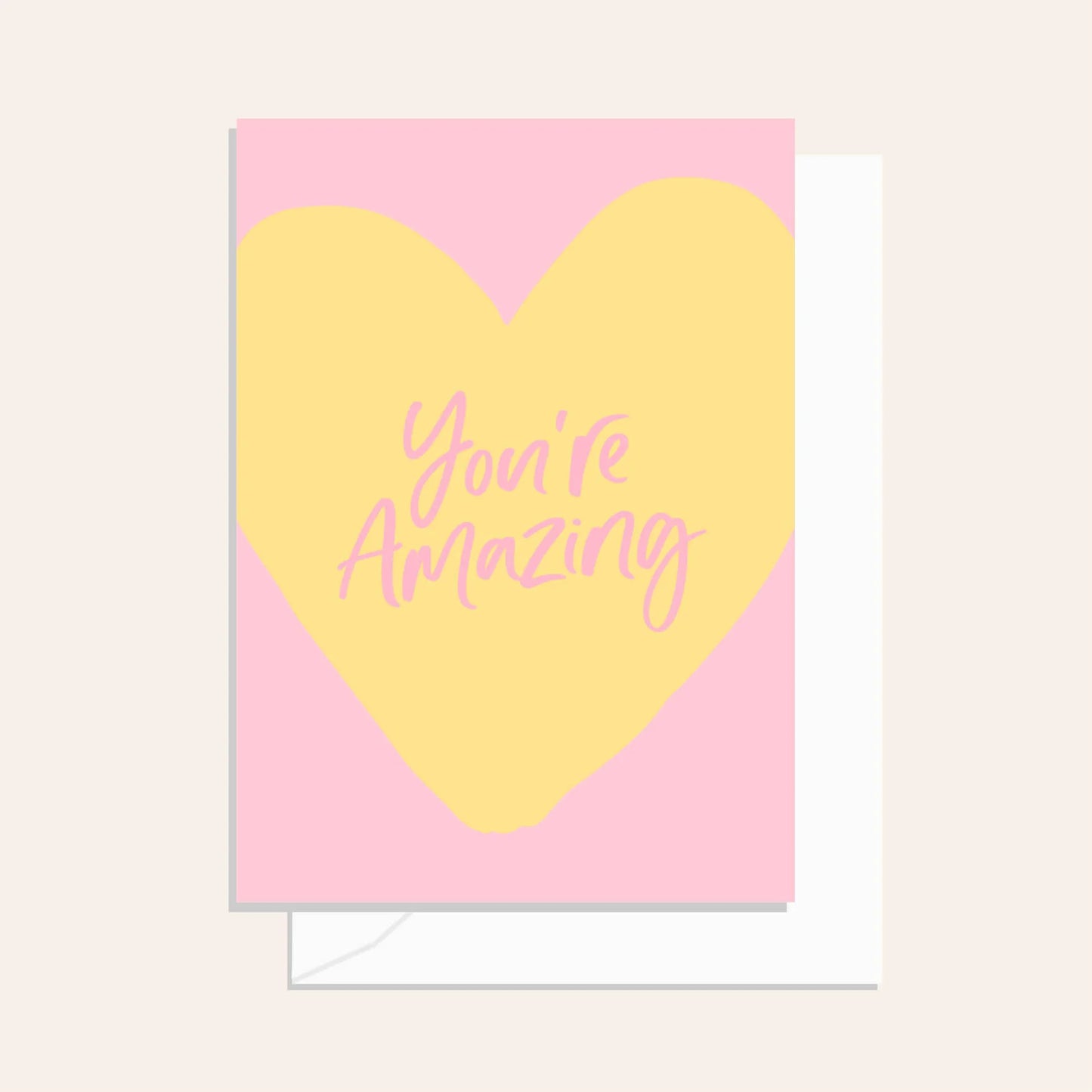 You're Amazing Pink/Yellow Heart Card