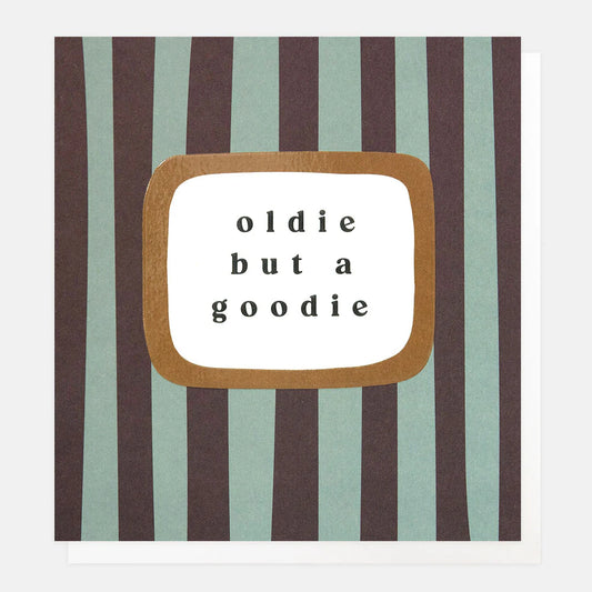 Oldie But A Goodie Card
