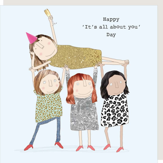Happy Its all about you card
