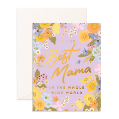 Best Mama In The Whole Wide World Card