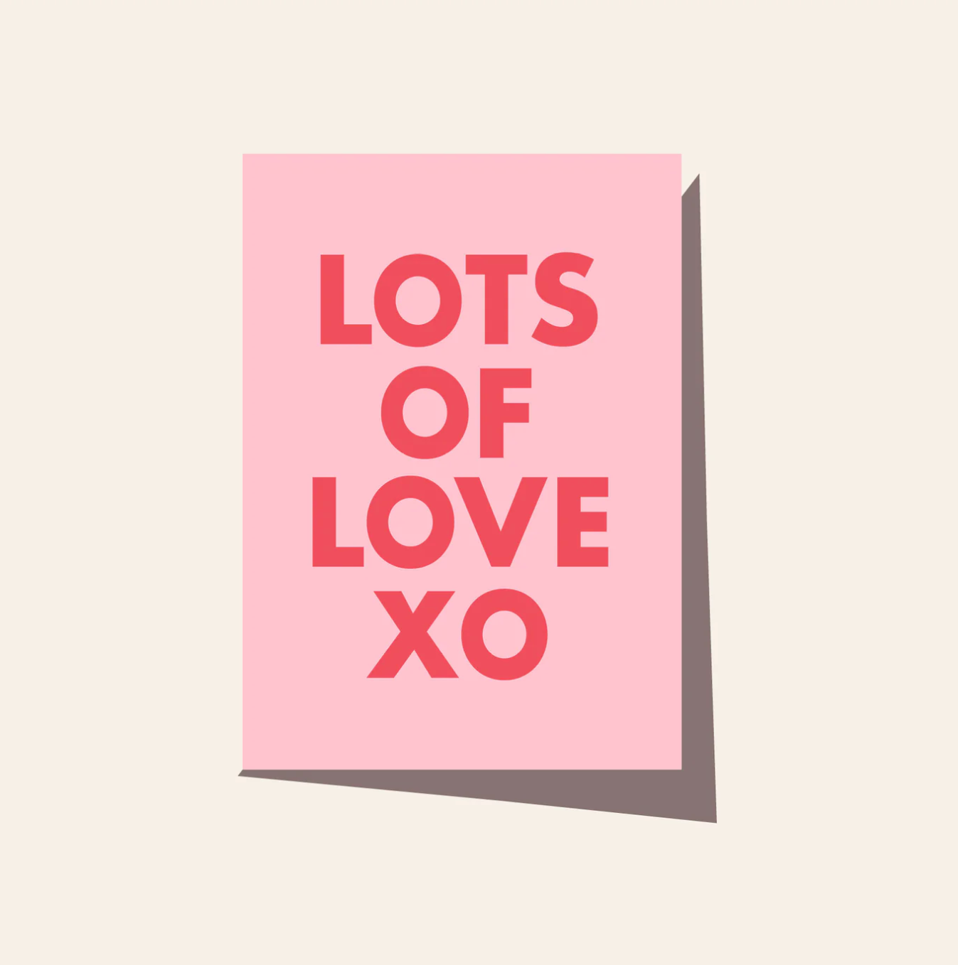 Lots Of Love Card