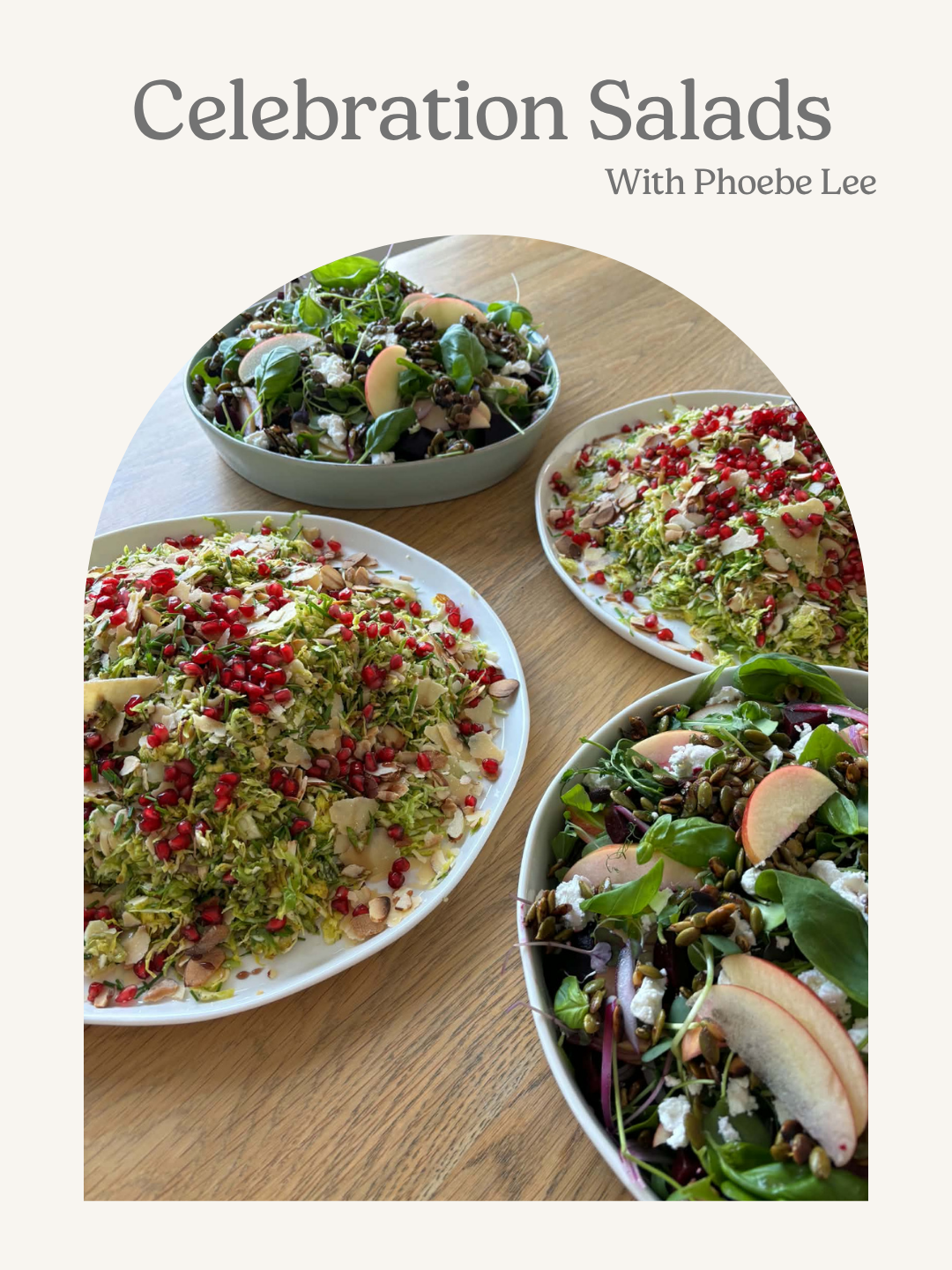 EVENT Celebration Salads with Phoebe Lee