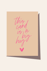 This Card is a Big Hug Card